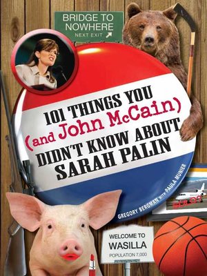 cover image of 101 Things You--and John McCain--Didn't Know about Sarah Palin